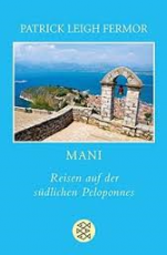 Mani: Reisen auf der südlichen Peloponnes