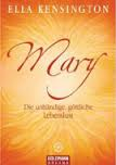 Mary. Die unbändige, göttliche Lebenslust Taschenbuch