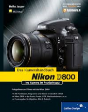 Nikon D800 - Das Kamerahandbuch