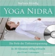 Yoga Nidra (Die Perle der Tiefenentspannung - In 30 Minuten völlig erfrischt) plus CD mit 2 Anleitun